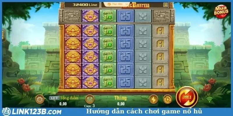 Hướng dẫn cách chơi game nổ hũ