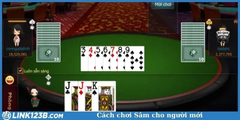 Cách chơi Sâm cho người mới