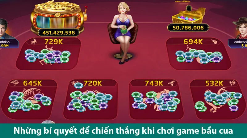 Đừng bỏ lỡ kinh nghiệm chơi Game Bầu Cua cực chất