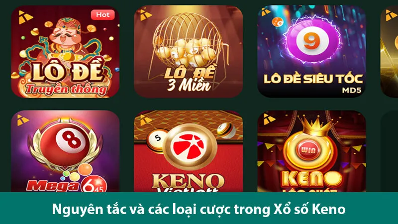 Nguyên tắc và cách chơi game xổ số Keno chắc thắng cho cược thủ tham khảo