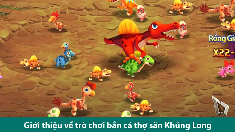 Chiến thuật bắn Boss nhận thưởng khủng trong game thợ săn Khủng Long