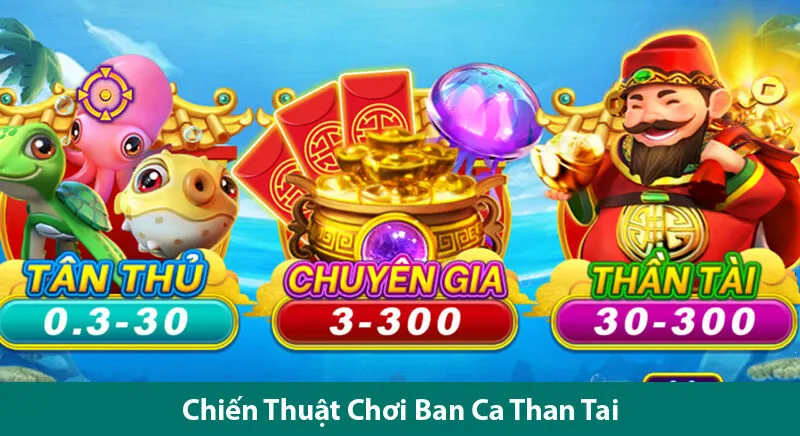 Chinh phục trò chơi bắn cá Thần Tài cùng những chiến thuật bắn thông minh từ cao thủ