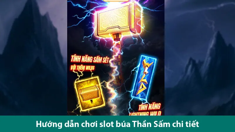 Tìm hiểu quy tắc chơi và các bí quyết quay hũ búa Thần Sấm hiệu quả